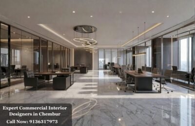 Expert Commercial Interior Designers in Chembur
